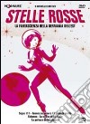 Stelle rosse (Cofanetto 3 DVD) dvd