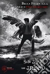 Sulle Ali Di Un Angelo film in dvd di Dave Unwin