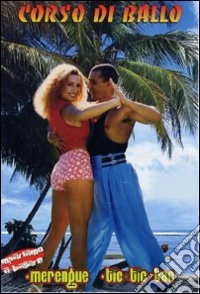 Corso Di Ballo - Merengue - Tic-Tic-Tac dvd