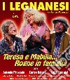 Legnanesi (I) - Teresa E Mabilia Rogne In Famiglia dvd