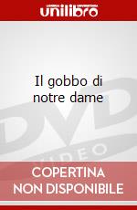 Il gobbo di notre dame dvd