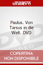 Paulus. Von Tarsus in die Welt. DVD film in dvd di Castellani Alberto