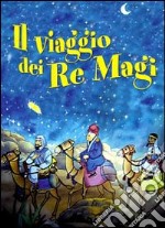 Viaggio dei Re Magi. DVD (Il) dvd