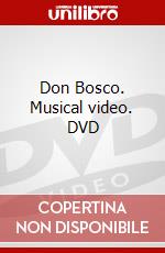 Don Bosco. Musical video. DVD dvd