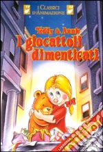 Teddy e Annie. I giocattoli dimenticati dvd