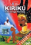 Kirikù e la strega Karabà dvd