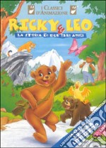 Ricky E Leo - La Storia Di Due Veri Amici dvd