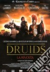 Druids. La rivolta dvd