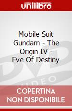 Mobile Suit Gundam - The Origin IV - Eve Of Destiny dvd