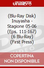 (Blu-Ray Disk) Inuyasha - Stagione 05-06 (Eps. 111-167) (6 Blu-Ray) (First Press) brd