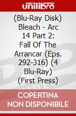 (Blu-Ray Disk) Bleach - Arc 14 Part 2: Fall Of The Arrancar (Eps. 292-316) (4 Blu-Ray) (First Press) film in dvd di Noriyuki Abe