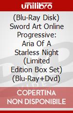 (Blu-Ray Disk) Sword Art Online Progressive: Aria Of A Starless Night (Limited Edition Box Set) (Blu-Ray+Dvd) film in dvd di Ayako Kono