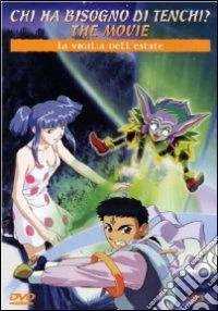 Chi Ha Bisogno Di Tenchi? La Vigilia Dell'Estate - The Movie dvd