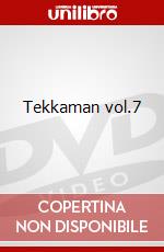 Tekkaman vol.7 dvd