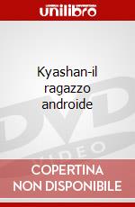 Kyashan-il ragazzo androide dvd