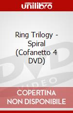 Ring Trilogy - Spiral (Cofanetto 4 DVD) dvd