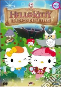 Hello Kitty - Il Bosco Dei Misteri Vol. 1 dvd