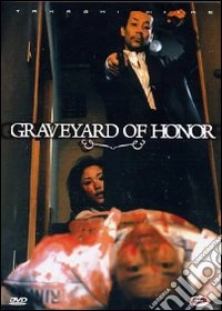 Graveyard Of Honor dvd