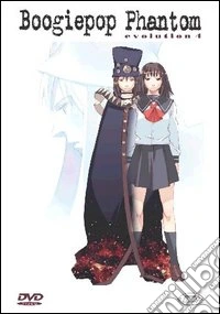 Boogiepop Phantom. Evolution 4 dvd