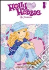 Holly Hobbie & Friends - La Festa Di Primavera (Dvd+Adesivi) dvd