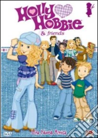 Holly Hobbie & Friends - Una Nuova Amica (Dvd+Adesivi) dvd