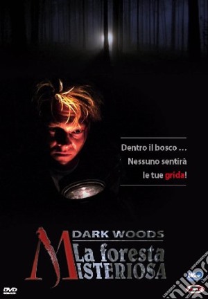 Dark Woods - La Foresta Misteriosa film in dvd di Pal Oie