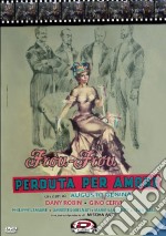 Frou-Frou - Perduta Per Amore dvd