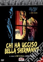 Chi Ha Ucciso Bella Shermann? dvd