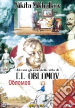 Alcuni Giorni Della Vita Di I.I. Oblomov