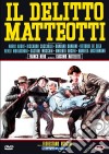 Delitto Matteotti (Il) dvd