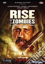 Rise Of The Zombies - Il Ritorno Degli Zombie