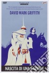 Nascita Di Una Nazione film in dvd di David W. Griffith
