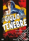 Giglio Delle Tenebre (Il) film in dvd di Georg Wilhelm Pabst