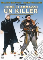 Come Ti Ammazzo Un Killer dvd