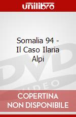 Somalia 94 - Il Caso Ilaria Alpi dvd