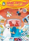Esplorando Il Corpo Umano Box (4 Dvd) dvd