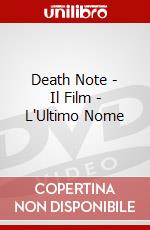 Death Note - Il Film - L'Ultimo Nome dvd