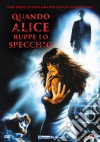 Quando Alice Ruppe Lo Specchio film in dvd di Lucio Fulci
