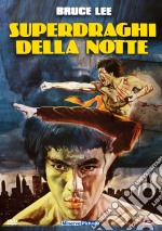 Superdraghi Della Notte dvd