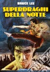 Superdraghi Della Notte dvd