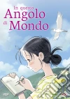 In Questo Angolo Di Mondo (Standard Edition) dvd