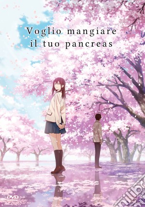 Voglio Mangiare Il Tuo Pancreas (Standard Edition) film in dvd di Shinichiro Ushijima