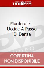 Murderock - Uccide A Passo Di Danza film in dvd di Lucio Fulci