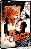 Re Del Circo (Il) dvd