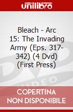 Bleach - Arc 15: The Invading Army (Eps. 317- 342) (4 Dvd) (First Press) dvd