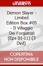 Demon Slayer - Limited Edition Box #05 - Il Villaggio Dei Forgiatori (Eps 01-11) (3 Dvd) dvd