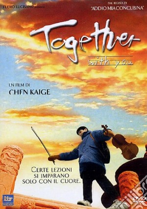 Together With You film in dvd di Chen Kaige