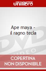 Ape maya - il ragno tecla dvd