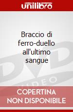 Braccio di ferro-duello all'ultimo sangue dvd