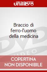 Braccio di ferro-l'uomo della medicina dvd